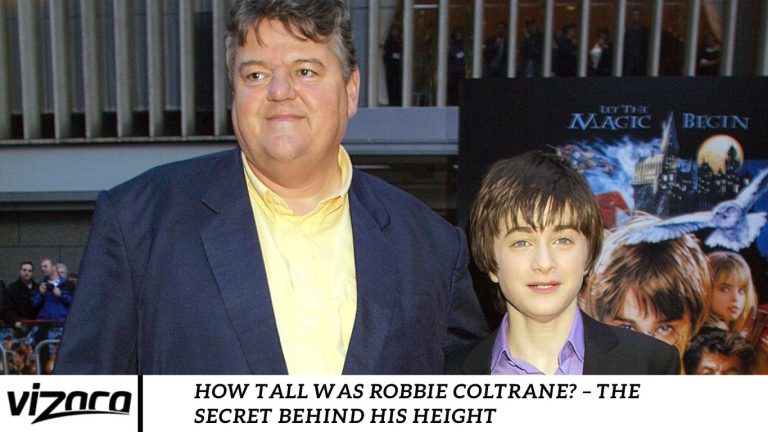 How Tall Was Robbie Coltrane? – The Secret Behind His Height