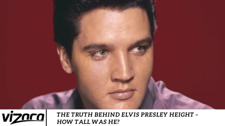 The Truth Behind Elvis Presley Height – How Tall Was He?